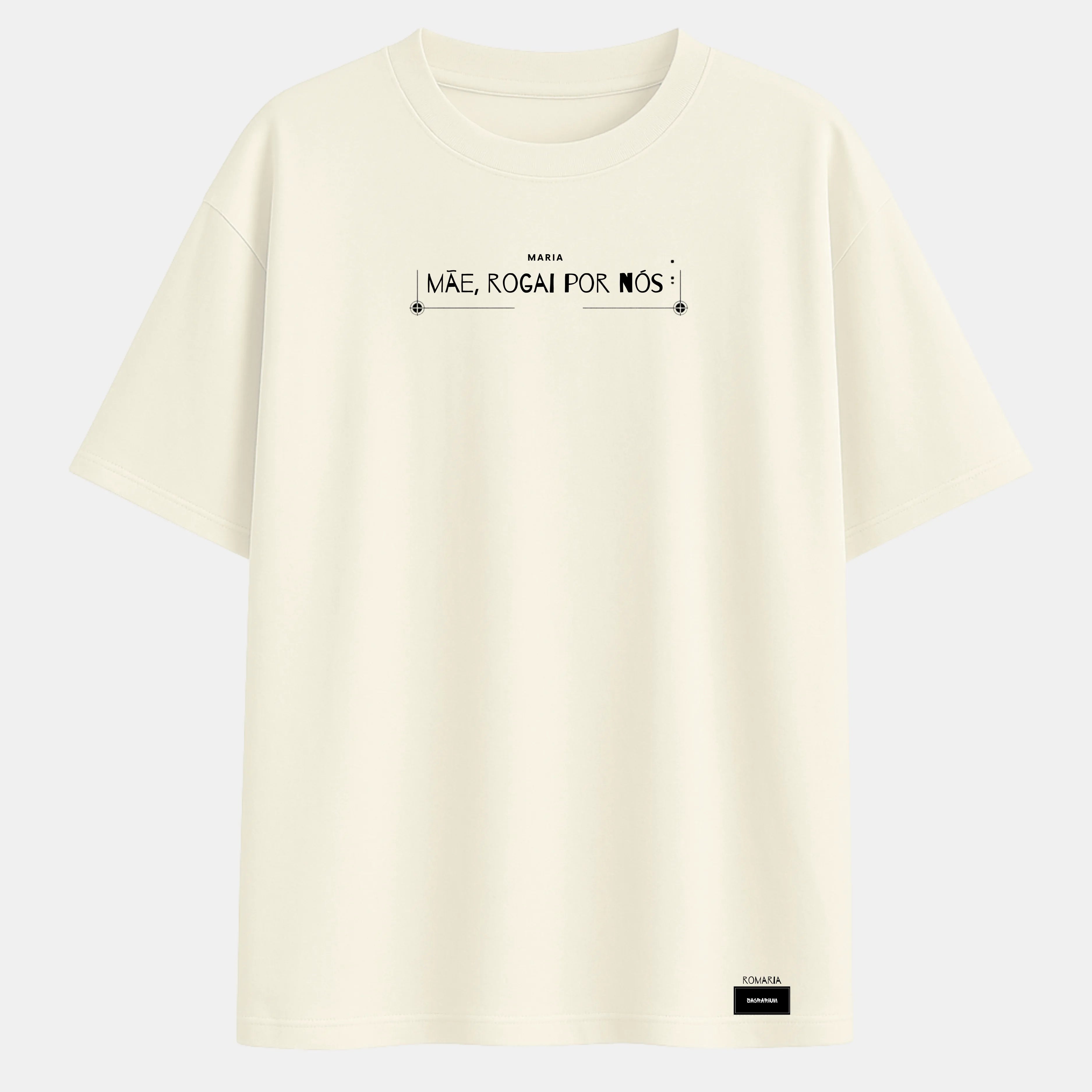 Camiseta Oversized - Mãe, Rogai Por Nós